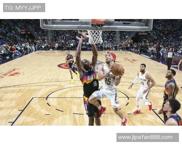 深入分析太阳与鹈鹕对决的战术布局与球员表现